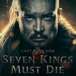 The Last Kingdom- Seven Kings Must Die English Movie With Bangla Subtitle