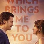 Which Brings Me to You (2023) English Romance/Comedy Movie